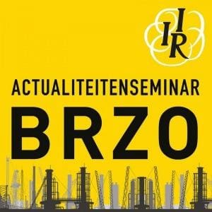 Article image of: Actualiteitenseminar BRZO (IIR) op 30 mei 2017 in Dordrecht